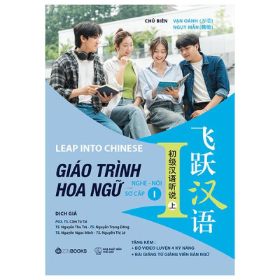 Sách - Giáo Trình Hoa Ngữ - Nghe-Nói - Sơ Cấp 1