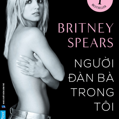Người Đàn Bà Trong Tôi - The Woman In Me - Britney Spears