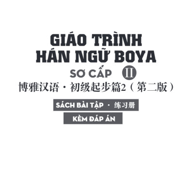 Giáo Trình Hán Ngữ Boya Sơ Cấp II - Sách Bài Tập Kèm Đáp Án (Dùng App MCBooks)