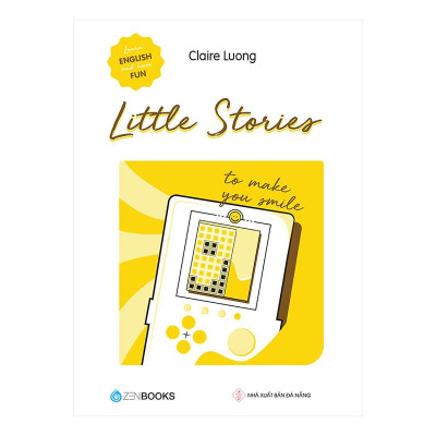 Sách - Little Stories - To Make You Smile - Claire Luong - Zenbooks