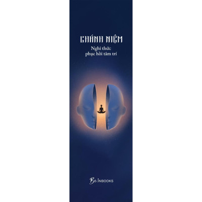 Sách - Chánh Niệm - Nghi Thức Phục Hồi Tâm Trí - AZ Việt Nam