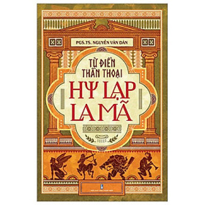 Từ Điển Thần Thoại - Hy Lạp-La Mã