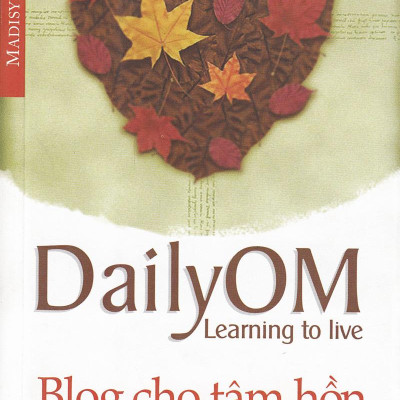 Blog Cho Tâm Hồn 2 - DailyOM Learning To Live