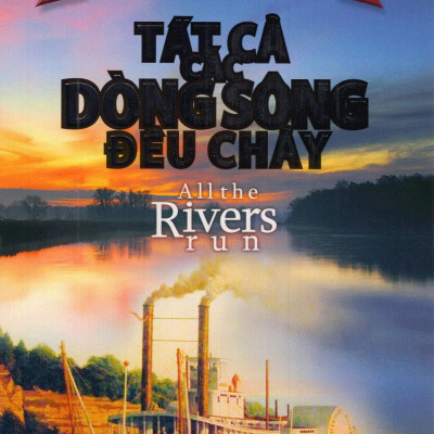 Tất Cả Các Dòng Sông Đều Chảy (2015)