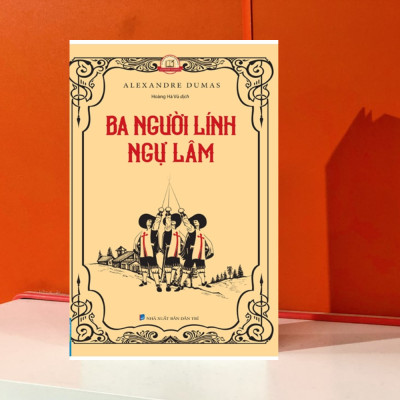 Ba Người Lính Ngự Lâm (Bìa Mềm)