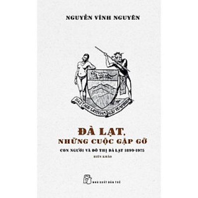 Đà Lạt, Những Cuộc Gặp Gỡ (Bìa Cứng) - Bản Quyền