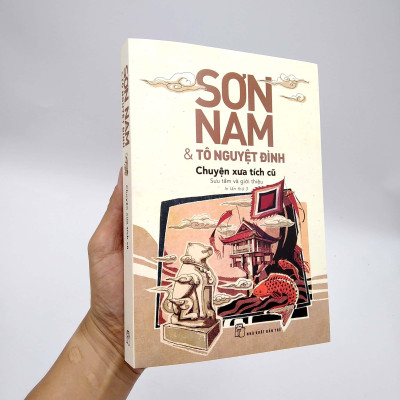 Sơn Nam Và Tô Nguyệt Đình - Chuyện Xưa Tích Cũ