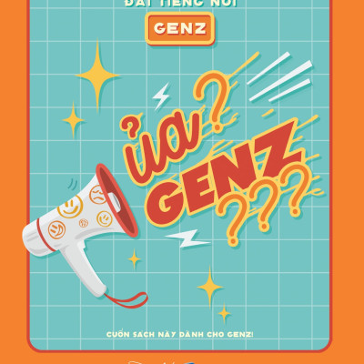 Ủa? GenZ??? - Tặng Kèm 3 Postcard