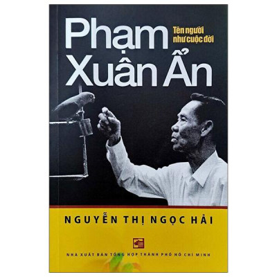 Sách - Phạm Xuân Ẩn - Tên Người Như Cuộc Đời