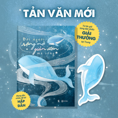 Đời Người Rộng Mở, Giản Đơn Mà Sống