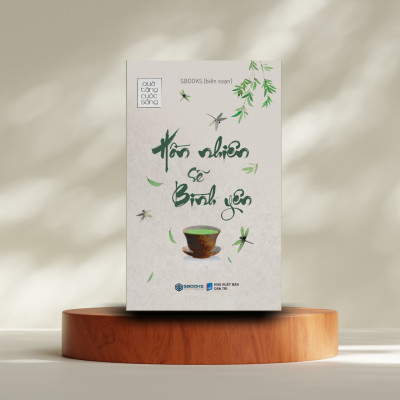 Hồn Nhiên Sẽ Bình Yên - Tuệ Tâm (Tủ sách Trí Tuệ)