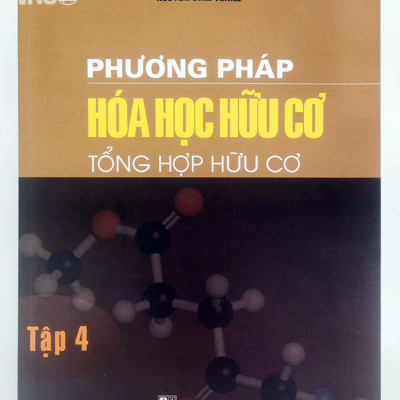 Phương Pháp Hóa Học Hữu Cơ Tập 4 - Tổng Hợp Hữu Cơ 