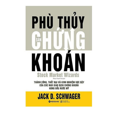 Combo Sách Đầu Tư Chứng Khoán : Phù Thủy Sàn Chứng Khoán + Cổ Phiếu Thường, Lợi Nhuận Phi Thường 