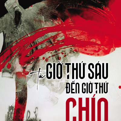 Từ giờ thứ sáu đến giờ thứ chín (Tiểu thuyết)