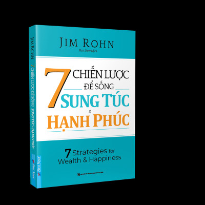 7 Chiến Lược Để Sống Sung Túc & Hạnh Phúc