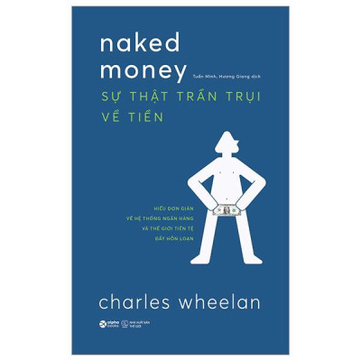 Naked Money - Sự Thật Trần Trụi Về Tiền