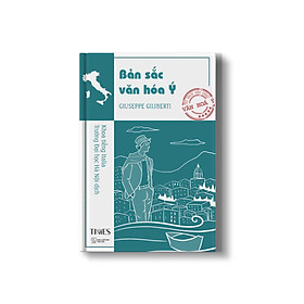 (Nước Ý) BẢN SẮC VĂN HÓA Ý - Giuseppe Giliberti – Times