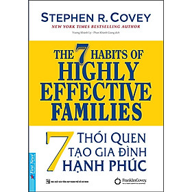7 Thói Quen Tạo Gia Đình Hạnh Phúc - Bản Quyền