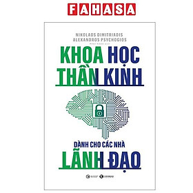 Sách - Khoa Học Thần Kinh Dành Cho Các Nhà Lãnh Đạo