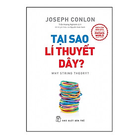 Tại sao Lí thuyết dây