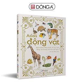 Sách - Atlas Động Vật - Đông A