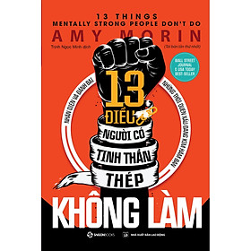 13 Điều Người Có Tinh Thần Thép Không Làm