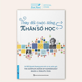 Thay Đổi Cuộc Sống Với Nhân Số Học (Lê Đỗ Quỳnh Hương)