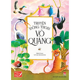 Kim Đồng - Truyện đồng thoại Võ Quảng