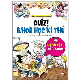 Sách - Bệnh Tật Vi Khuẩn - Quiz! Khoa Học Kì Thú - Kim Đồng