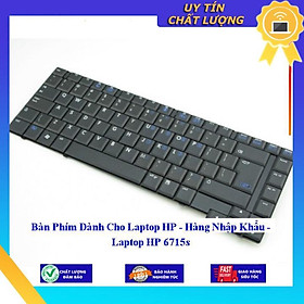 Bàn Phím dùng cho Laptop HP 6715s  - Hàng Nhập Khẩu
