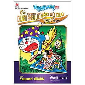Doraemon Movie Story: Tân Nobita Và Chuyến Phiêu Lưu Vào Xứ Quỷ - 7 Dũng Sĩ Phép Thuật