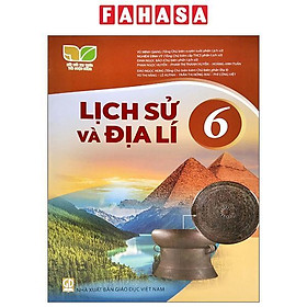Lịch Sử Và Địa Lí 6 (Kết Nối Tri Thức) (2023)