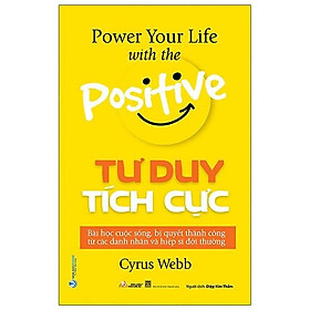 Sách - Tư Duy Tích Cực - Cyrus Webb - VanLangBooks