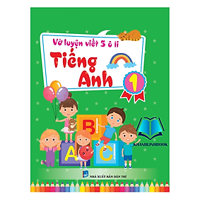 Sách - Vở Luyện Viết 5 Ô li Tiếng Anh - Lớp 1 (KV)