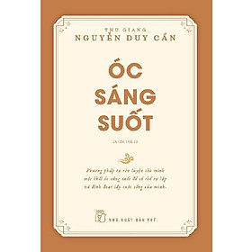 Sách - Óc Sáng Suốt - Thu Giang - Nguyễn Duy Cần (Tái Bản 2021) 