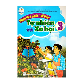 Sách Phiếu Thực Hành Cuối Tuần Tự Nhiên Và Xã Hội 3 (Cánh Diều)