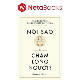Nói Sao Cho Chạm Lòng Người