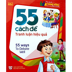 55 Cách Để Tranh Luận Hiệu Quả