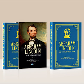 Abraham Lincoln - Các Tác Phẩm Và Suy Ngẫm (Deluxe Book)
