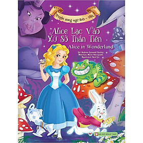 Sách - Song Ngữ Anh Việt - Alice Lạc Vào Xứ Sở Thần Tiên - Tân Việt Books