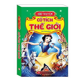 Sách - 100 Truyện Cổ Tích Thế Giới - Bìa Mềm - Minh Thắng