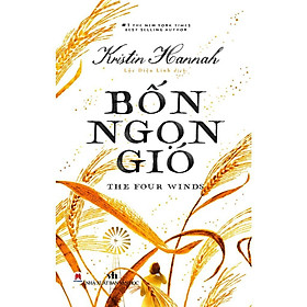 Sách - Bốn Ngọn Gió - Kristin Hannah - Huy Hoàng Bookstore