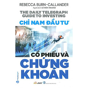 Chỉ Nam Đầu Tư Cổ Phiếu Và Chứng Khoán