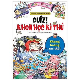 Sách - Quiz! Khoa Học Kì Thú - Khủng Hoảng Rác Thải - Kim Đồng