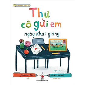 Trường Học Tuyệt Vời - Thư Cô Gửi Em Ngày Khai Giảng