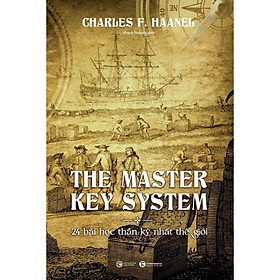 Sách - The Master Key System - 24 Bài Học Thần Kỳ Nhất Thế Giới - Thái Hà Books