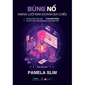 BÙNG NỔ MẠNG LƯỚI KINH DOANH ĐA CHIỀU