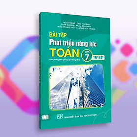 Bài tập phát triển năng lực toán lớp 7 tập 1 - PB1