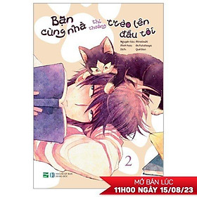 Bạn Cùng Nhà Thi Thoảng Trèo Lên Đầu Tôi - Tập 2