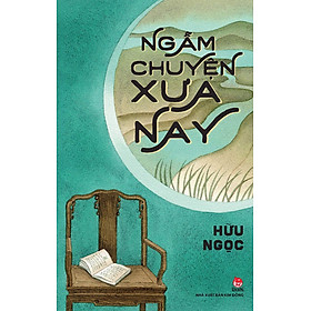 Sách - Ngẫm chuyện xưa nay